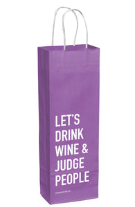 Let’s Drink Wine & Judge People Gift Bag