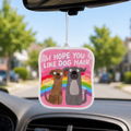 I Hope You Like Dog Hair Funny Car Air Freshener