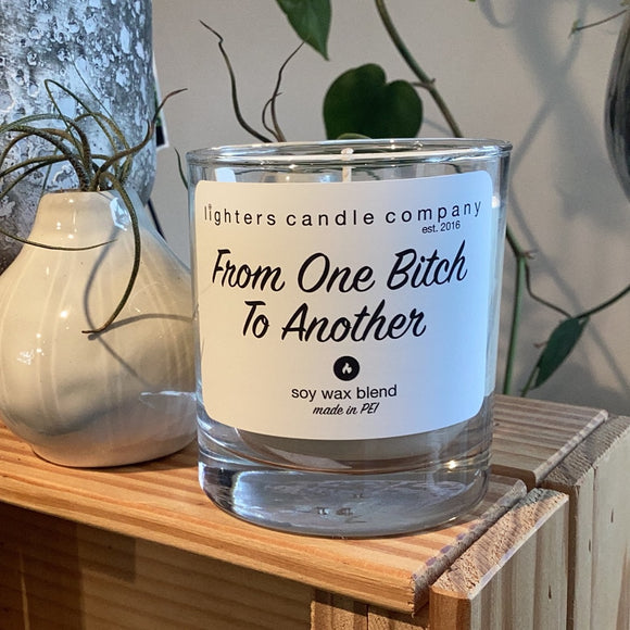From One Bitch To Another - Sandelwood Rose