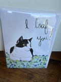 I Loaf You Card