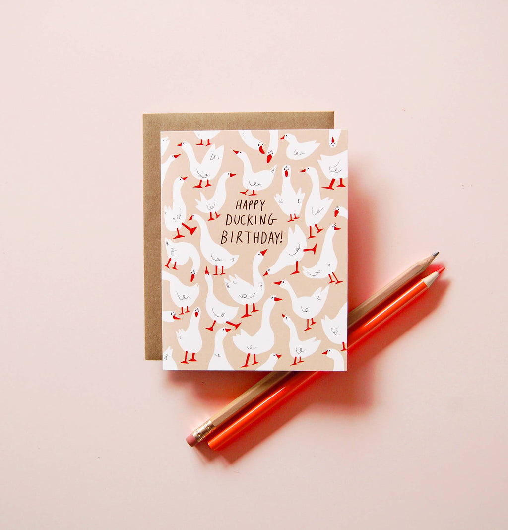 Ducking Birthday - Birthday Greeting Card