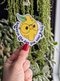 Squeeze the day you sour bitch vinyl sticker, cute lemon: Loose