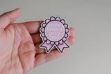 Bought Myself A Little Treat Award Sticker