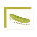 This is a Pretty Big Dill Card