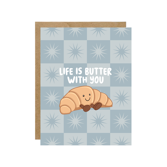 Life Is Butter With You Croissant Jelly Card