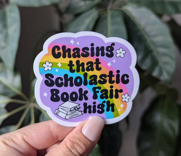 Chasing that scholastic book fair high, nostalgia sticker: