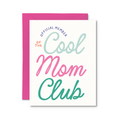 Cool Mom Club Card  | Funny Pregnancy Card