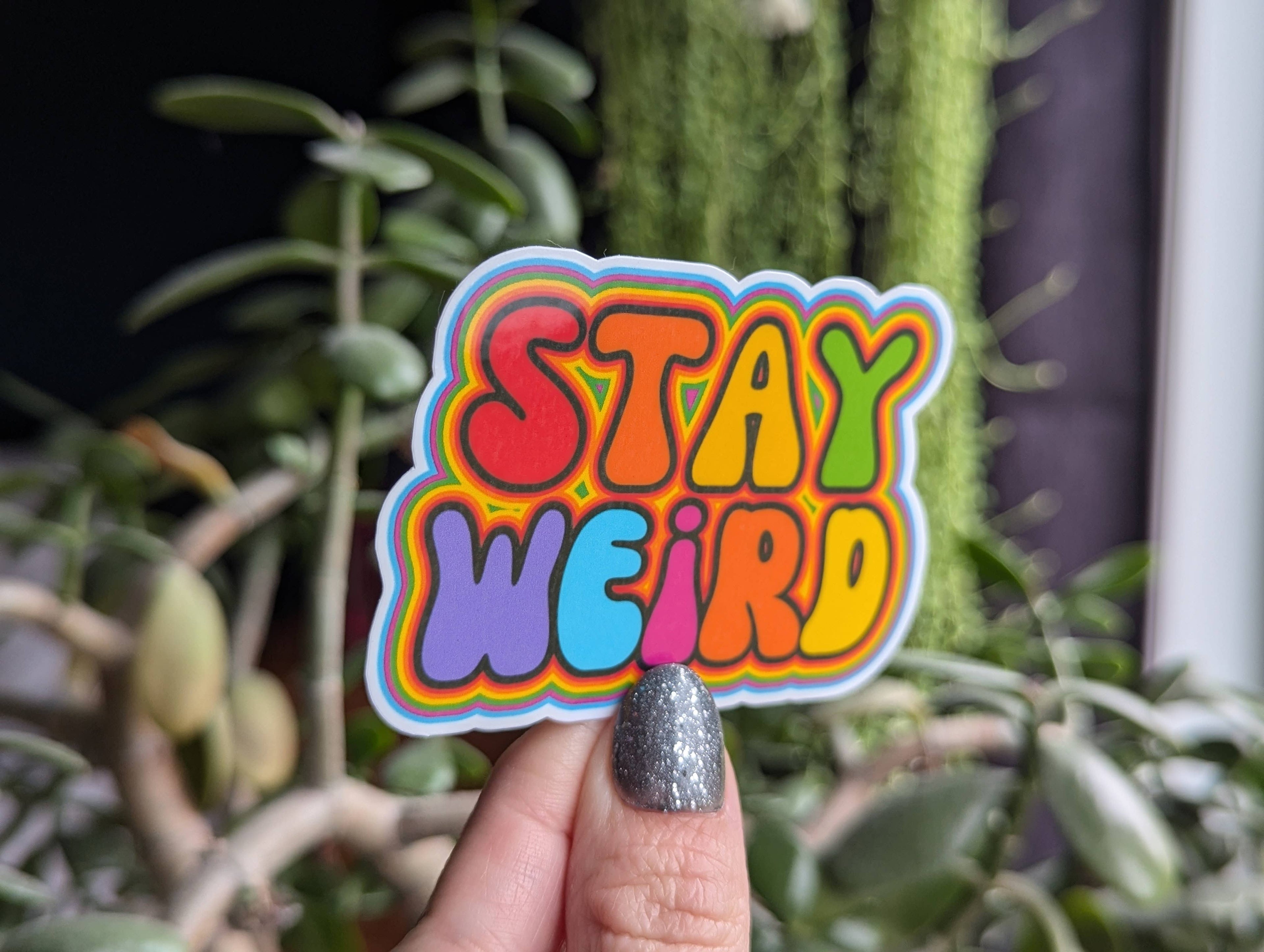 Stay weird vinyl sticker, colourful hippie trippy merch: Loose
