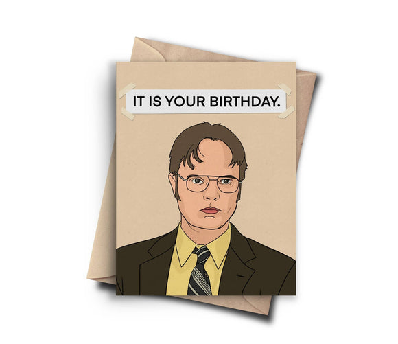 Is Your Birthday - Dwight The Office Card