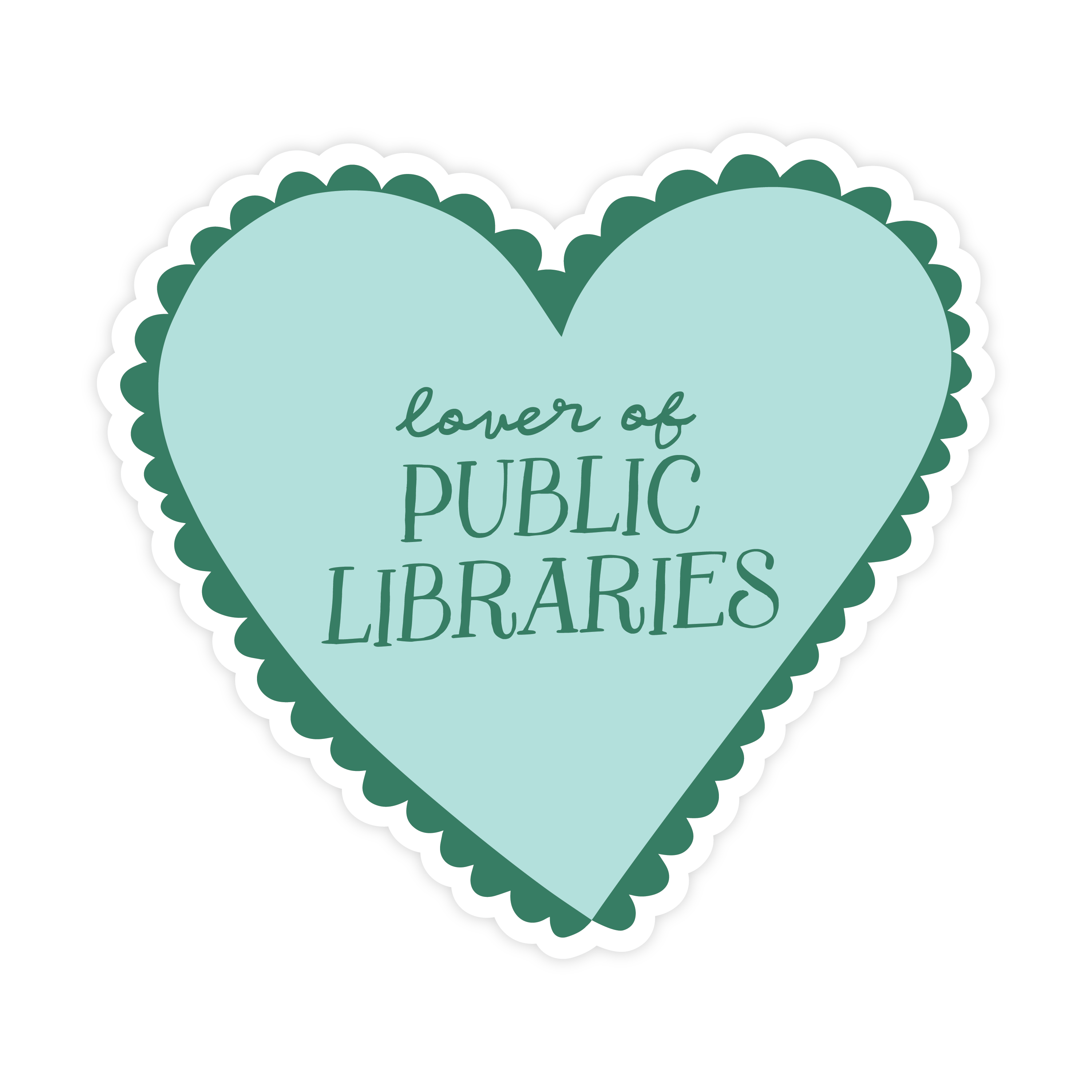 Lover of Public Libraries Sticker