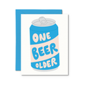 One Beer Older Birthday Card