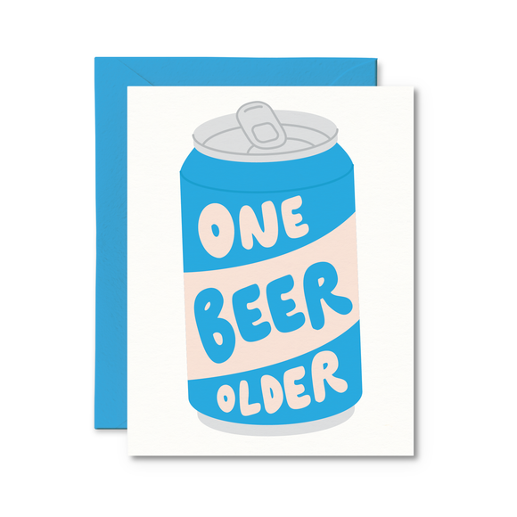 One Beer Older Birthday Card