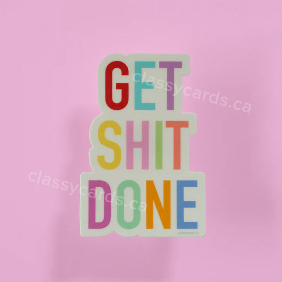 Get Shit Done Sticker