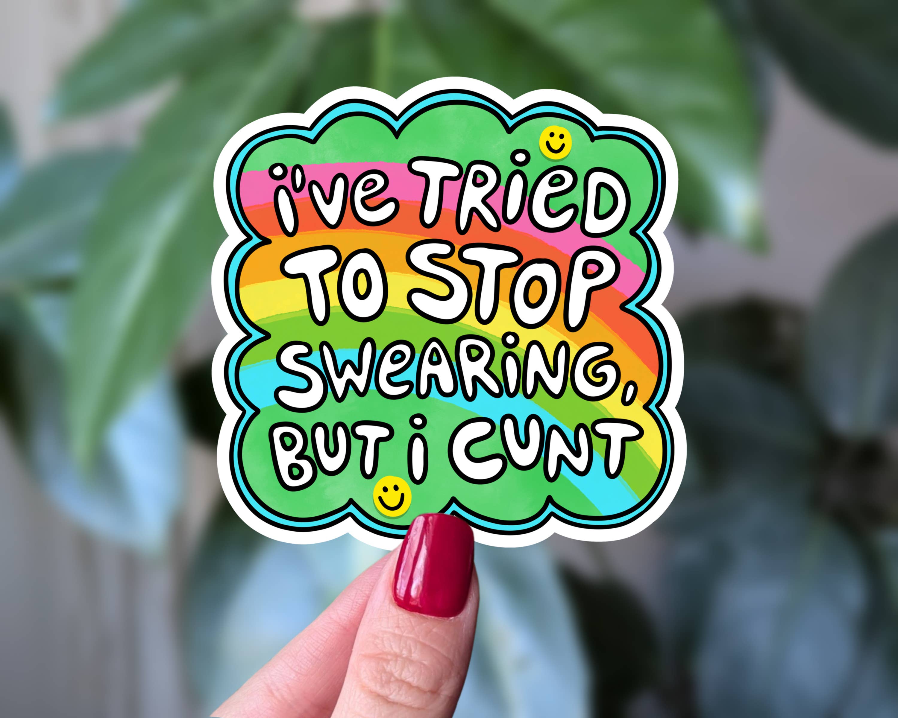 I've Tried to Stop Swearing Funny Rainbow Vinyl Sticker: Loose
