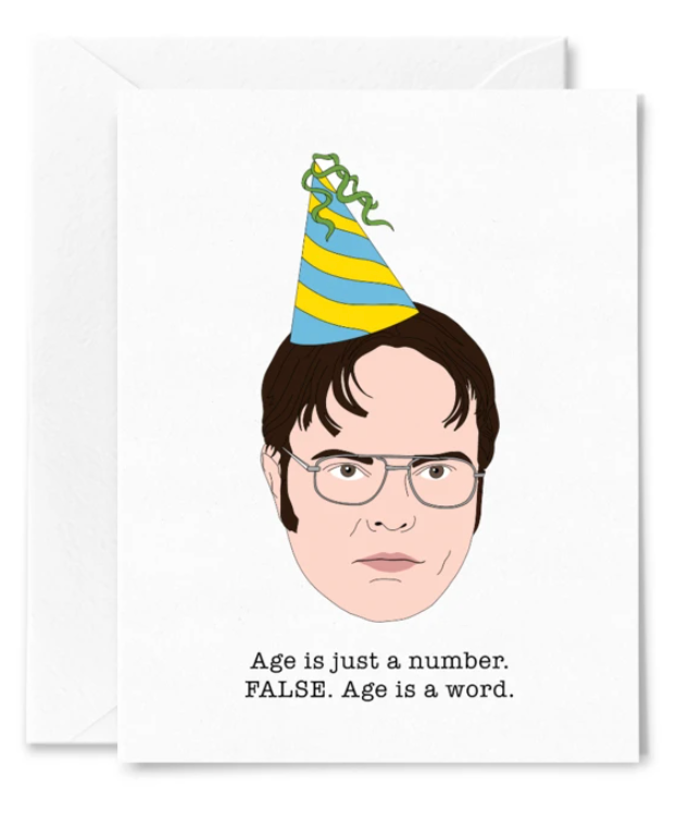 Dwight Age is Just a Number Birthday Card