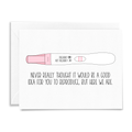 Pregnancy Test Good Idea to Reproduce Greeting Card