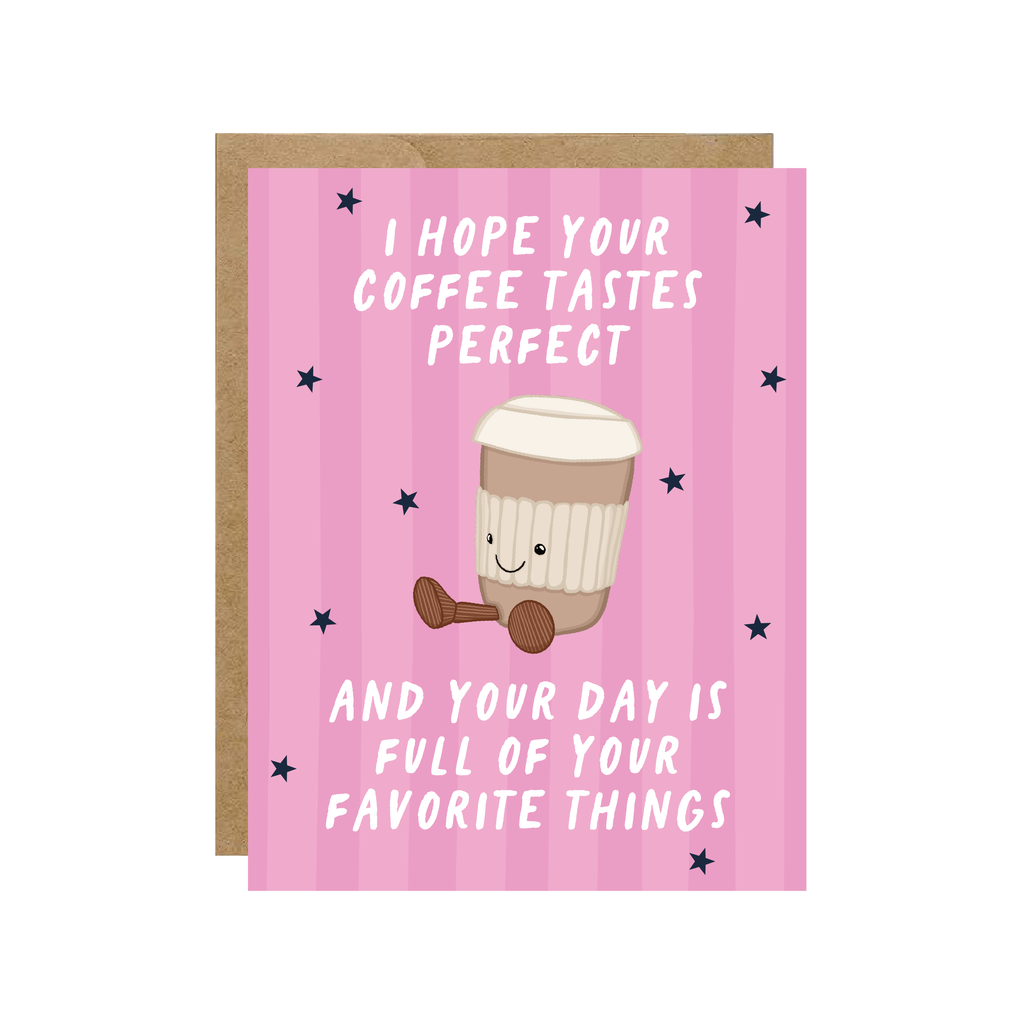 Coffee Tastes Perfect Jelly Card