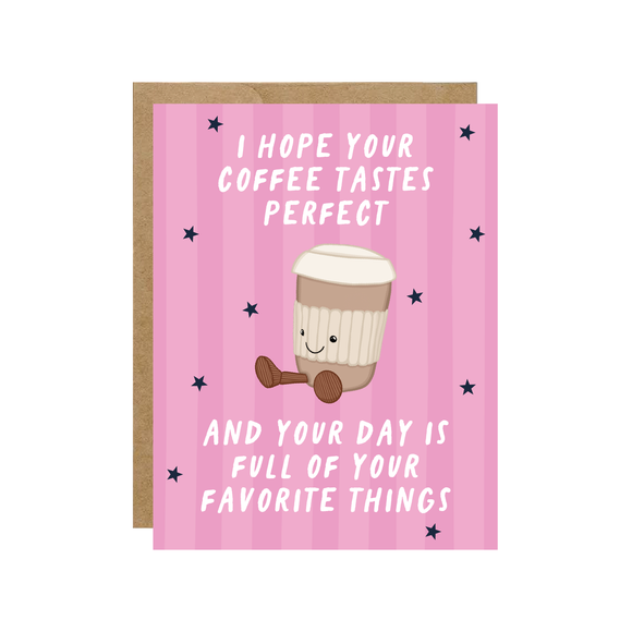 Coffee Tastes Perfect Jelly Card