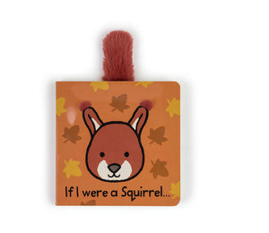 If I Were A Squirrel - Book