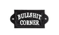 Bullshit Corner Sign