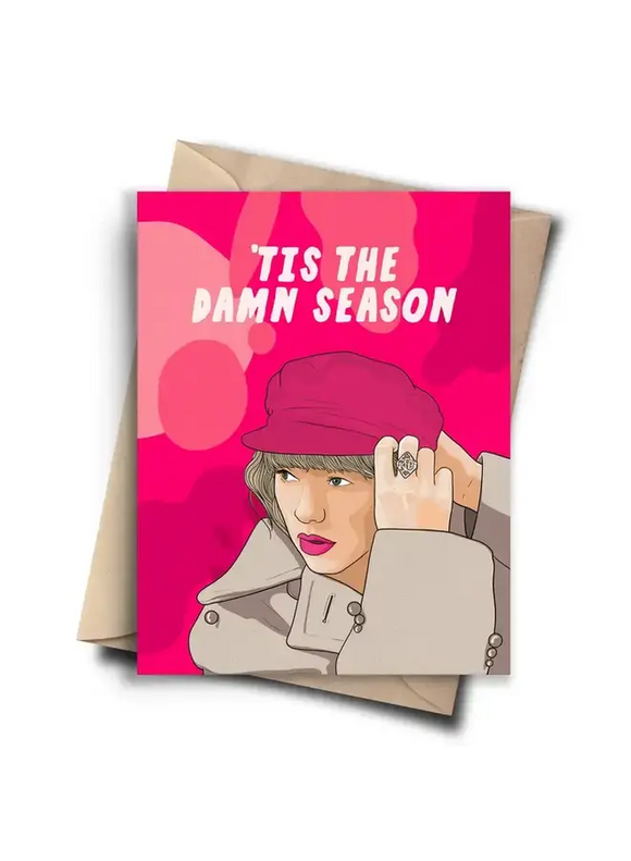 Tis The Damn Season Taylor Christmas Card