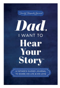 Dad I Want To Hear Your Story