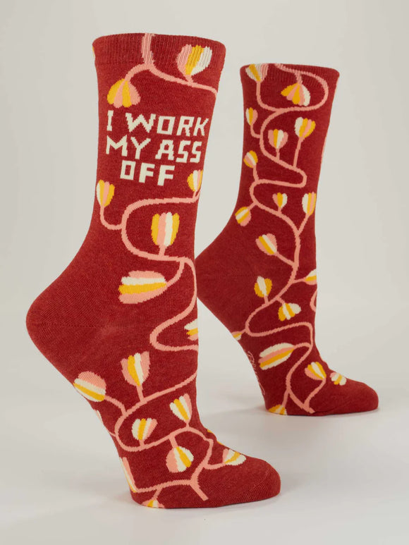 I Work My Ass Off Women Crew Socks