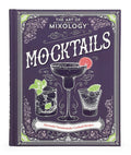 The Art Of Mixolgy Mockails