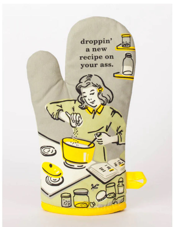 Droppin A New Recipe On Your Ass Oven Mitt