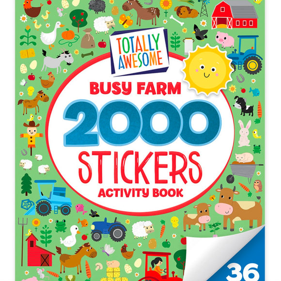 Totally Awesome 2000 Stickers Busy Farm Activity
