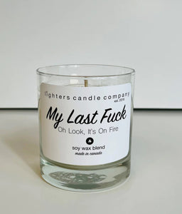 My Last Fuck-Lighters Candle Co - Satsuma