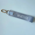 Whatever Wristlet Keychain
