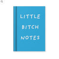 Little Bitch Notes Fabric Hardback Notebook