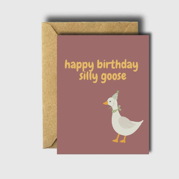 Happy Birthday Silly Goose Card