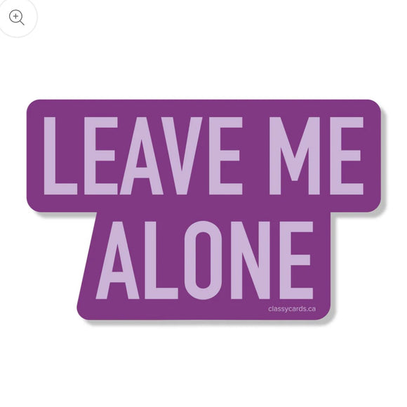 Leave Me Alone Sticker