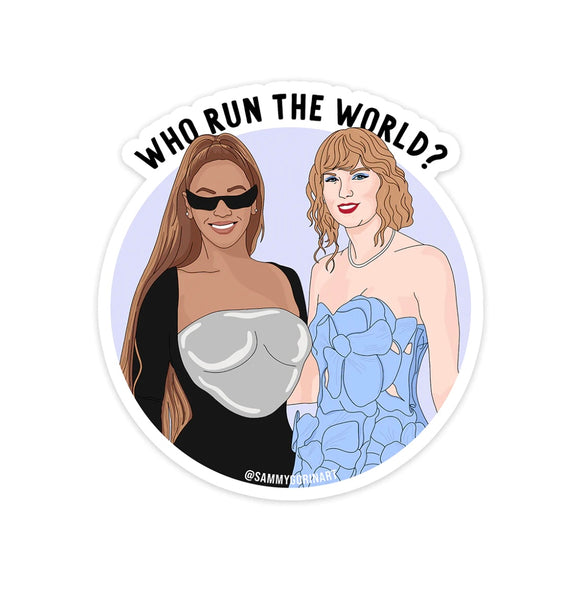 Who Run The World? Vinyl Sticker
