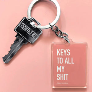 Keys to all my shit - keychain