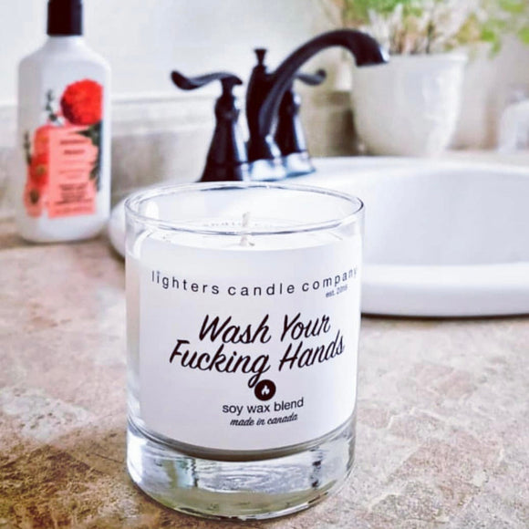Wash Your Fucking Hands- Lighters Candle Co -Coconut