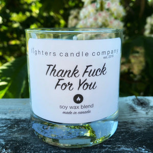 Thank Fuck For You-Lighters Candle Co -Sandlewood Rose