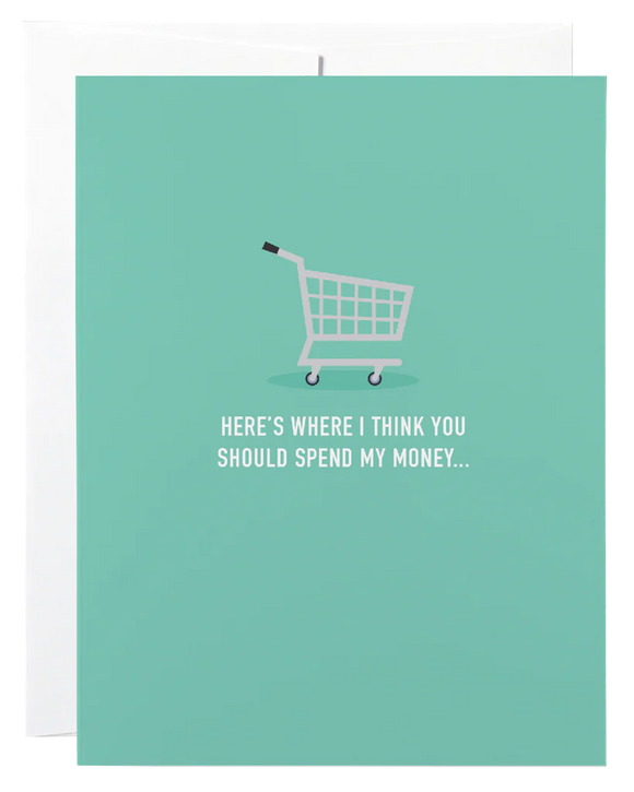 Card-Here’s where I think you should spend my money