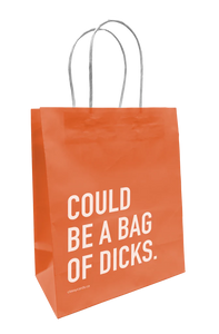 Could Be A Bag Of Dicks Gift Bag