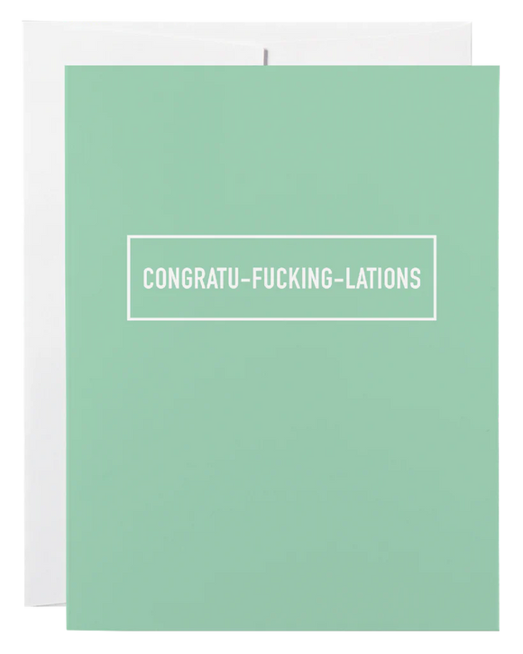 Congratu-fucking-lotions