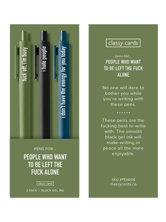 People Who Want To Be Left The Fuck Alone - Pen Set