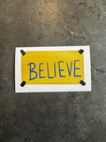 Believe Sticker