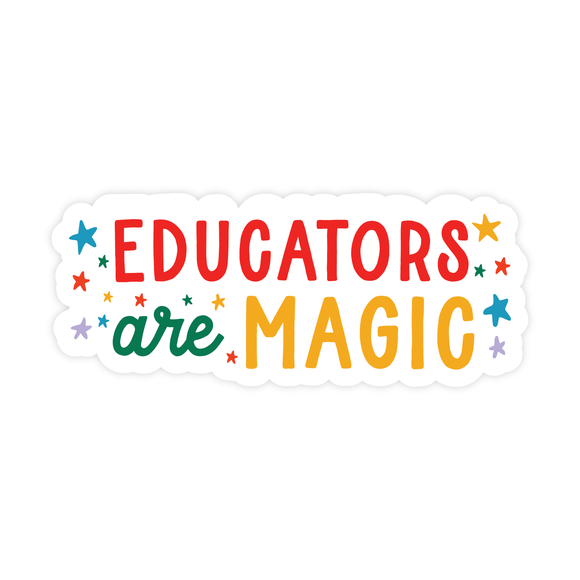 Educators Are Magic Sticker