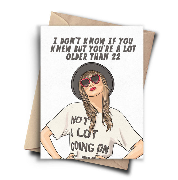 I Don’t Know If You Knew - Taylor Swift Funny Birthday Card