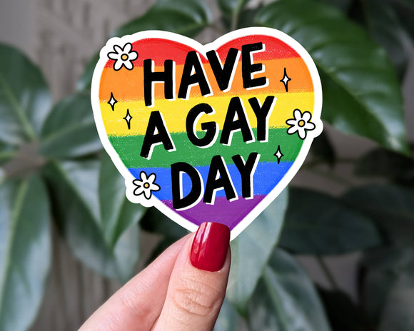 Have a Gay Day Vinyl Sticker, Pride LQBTQ+ rainbow sticker