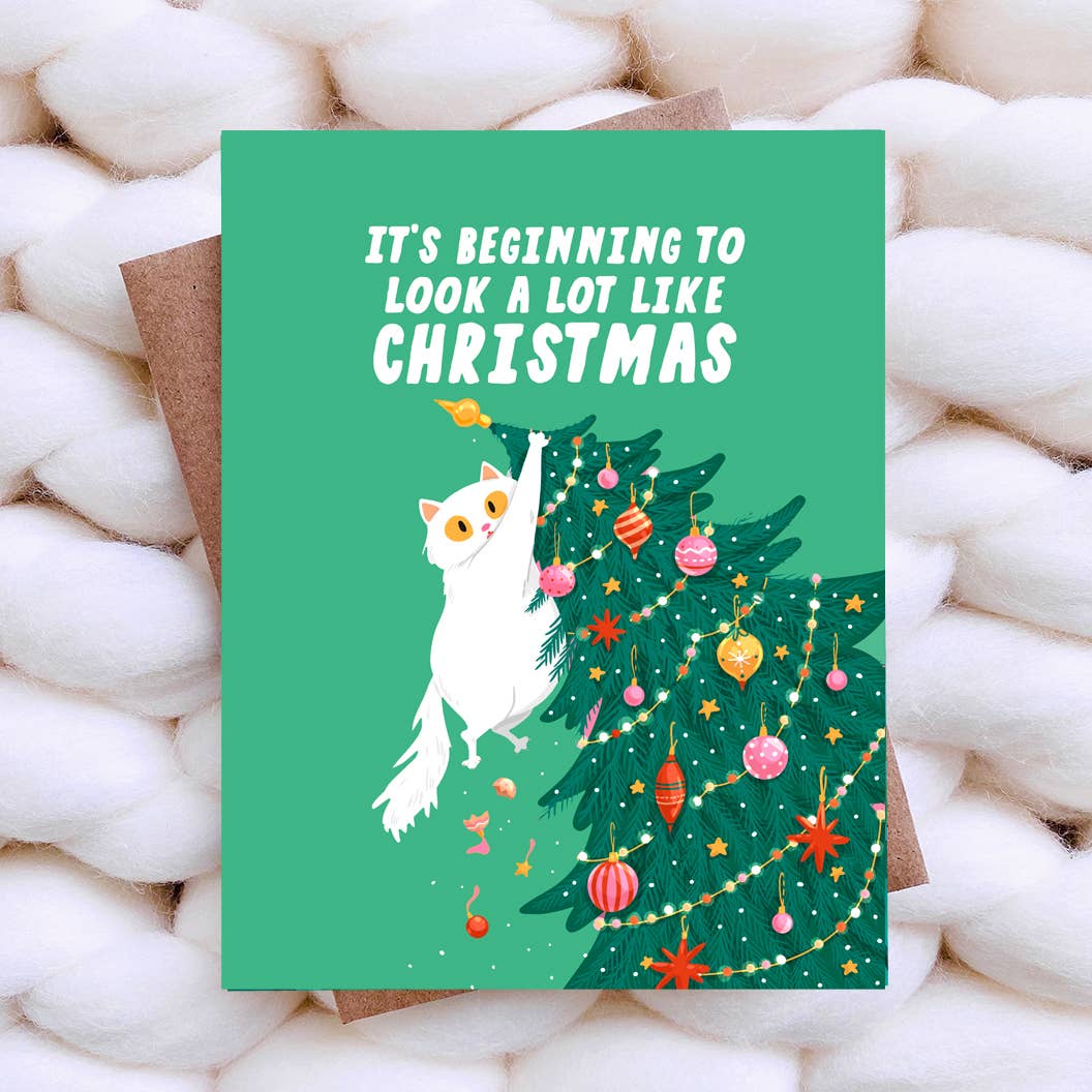 Beginning To Look A lot - Christmas Card