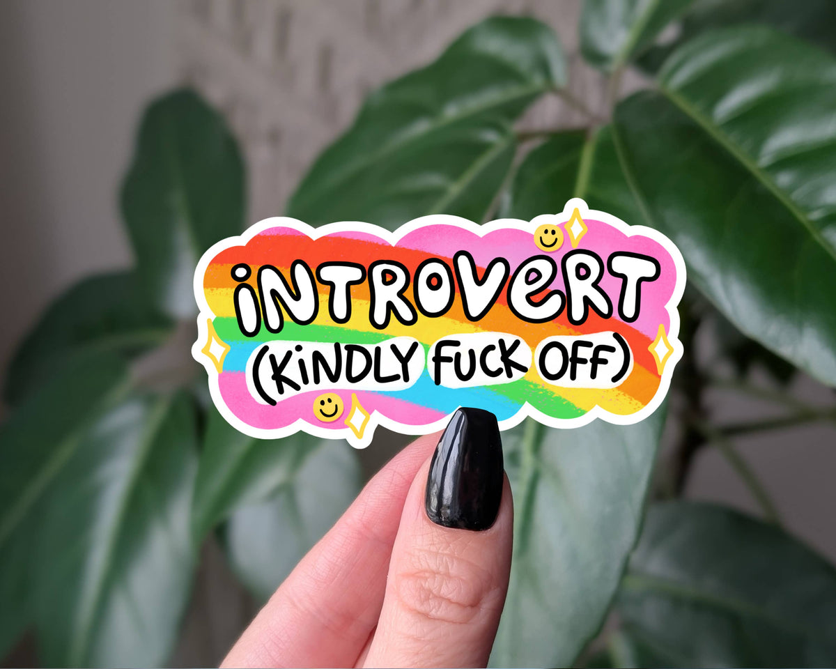 Introvert Kindly Fuck Off Funny Introvert Sticker