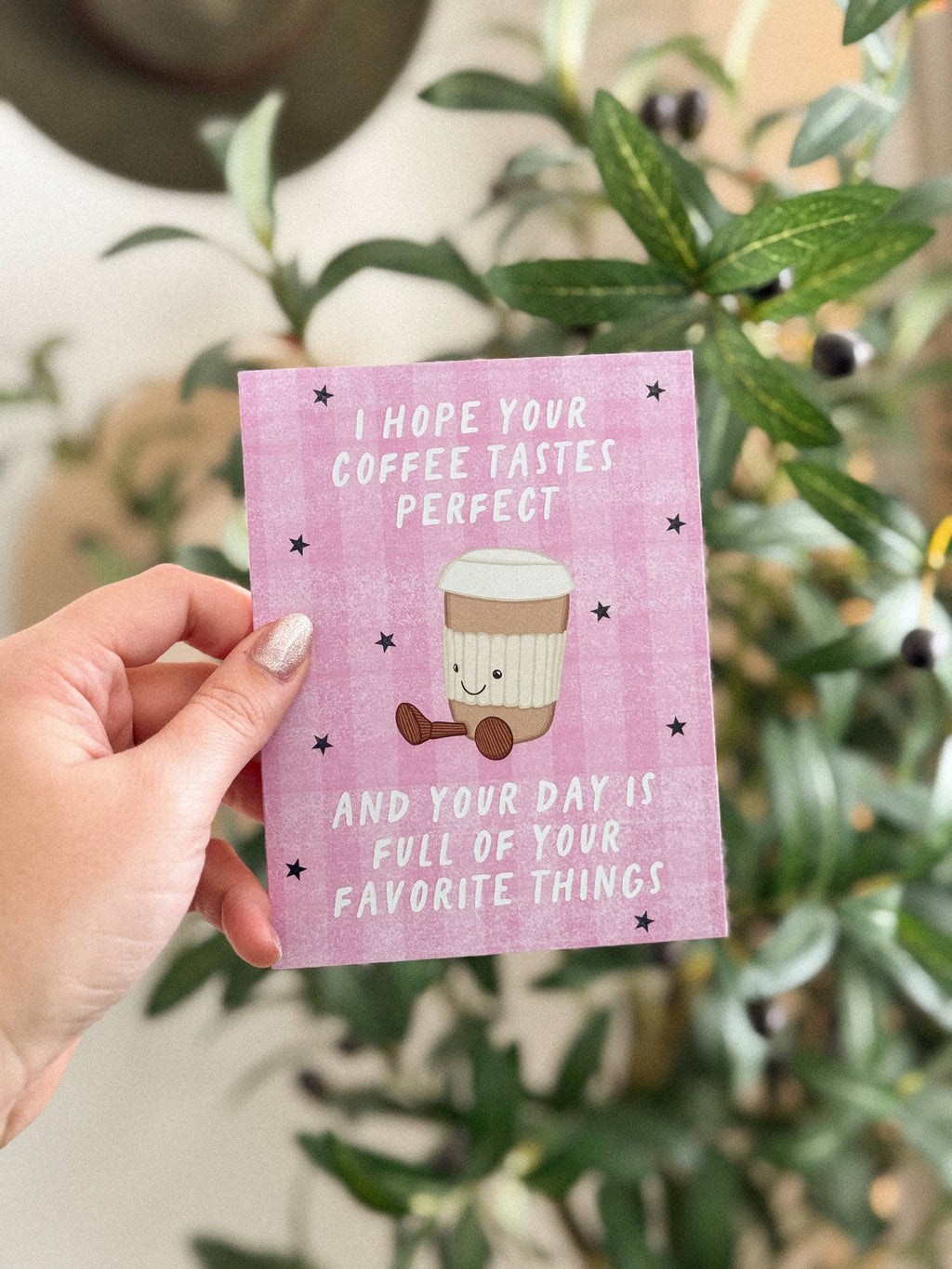 Coffee Tastes Perfect Jelly Card